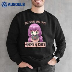 Just a Girl Who Loves Anime and Cats Kawaii Cat Lover Gift Sweatshirt