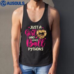 Just a Girl Who Loves Ball Pythons Ball Python Snake Lover Tank Top