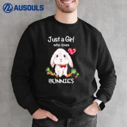 Just a Girl Who Loves Bunnies - Bunnies Rabbit Lover Owner Sweatshirt