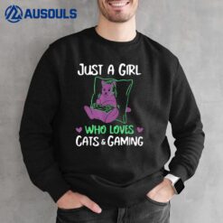 Just a Girl Who Loves Cats & Gaming Funny Female Gamer Quote Sweatshirt