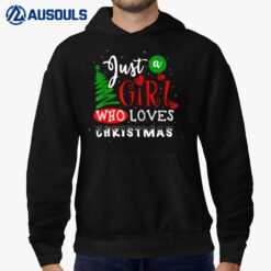 Just a Girl Who Loves Christmas Pajama Funny Gifts Women Hoodie