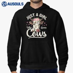 Just a Girl Who Loves Cows Funny Cute Cow for Girls Women Hoodie