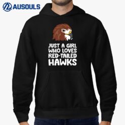 Just a Girl Who Loves Red Tailed Hawks Hoodie