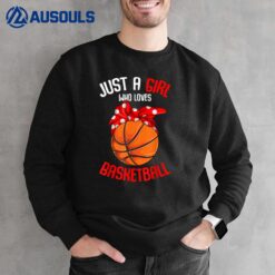 Just a Girl who Loves Basketball Girl Kids Girls  Ver 2 Sweatshirt