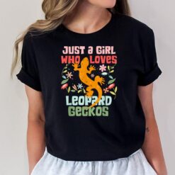 Just a Girl who Loves Leopard Geckos T-Shirt