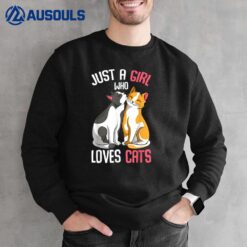 Just a Girl who loves Cats Kitty Girls Kids Women Cat Sweatshirt