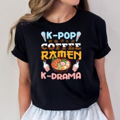 K-Pop Coffee Ramen K-Drama Japanese Noodles Bowl Girls ns T-Shirt