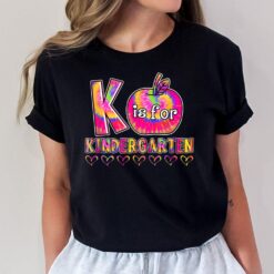 K Is For Kindergarten Teacher Tie Dye Back to School Kinder_1 T-Shirt