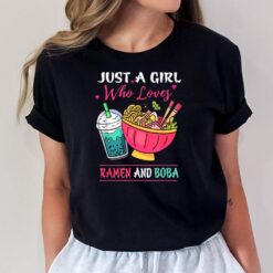 Kawaii Just A Girl Who Loves Ramen And Boba Tea Bubble Milk T-Shirt