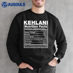 Kehlani Nutrition Facts  Kehlani Name Birthday Sweatshirt