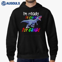 Kids 1st Day of School Crush 1st Grade Trex Dinosaur Hoodie