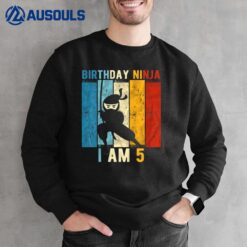 Kids 5th Birthday Ninja 5 Year Old Birthday Sweatshirt