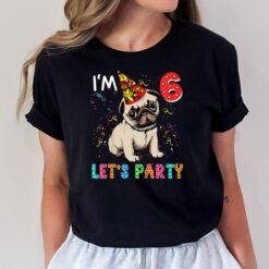 Kids 6 Year Old Gifts 6th Birthday Boys Let's Party Pug Dog T-Shirt