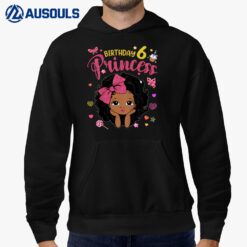 Kids 6th Birthday Princess Funny Gifts Girl Daughter 6 Year Old Hoodie