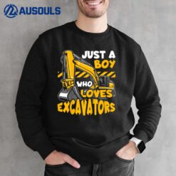 Kids Construction Vehicle Just A Boy Who Loves Excavators Sweatshirt