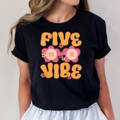 Kids Five Is A Vibe Groovy 5th Birthday Theme Fifth Bday Flower T-Shirt