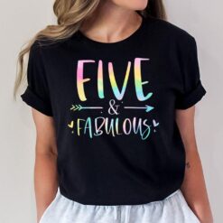 Kids Five and Fabulous 5 Year Old Girls Birthday Tie Dye T-Shirt