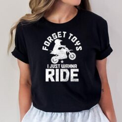 Kids Forget Toys I Wanna Ride Motocross Dirt Bike Boys MX Racing T-Shirt