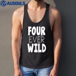 Kids Four Ever Wild 4th Birthday Boy Girl T-Shirt 4 Year Old Kids Tank Top