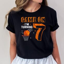 Kids Game On I'm Turning 7 Basketball 7th Birthday  Boy T-Shirt