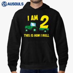 Kids I Am 2 this is how i roll tractor birthday 2 years farm Hoodie