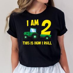 Kids I Am 2 this is how i roll tractor birthday 2 years farm T-Shirt