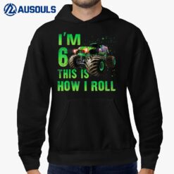 Kids Im 6 This Is How I Roll 6 Years Old 6th Birthday Hoodie