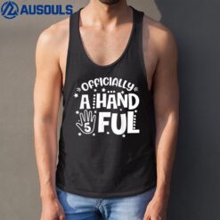 Kids I'm Officially A Handful 5th Birthday Party- Funny Five Tank Top