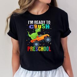 Kids I'm Ready To Crush Pre-k Dinosaur Back To School T Rex Boys T-Shirt