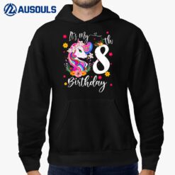 Kids It's My 8th Birthday Gift Unicorn 8 Year Old Girls Hoodie