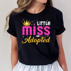 Kids Little Miss Adopted Kids Gotcha Adoption  For Girls T-Shirt