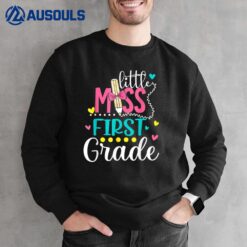 Kids Little Miss First Grade  Back To School 1st Grader Sweatshirt