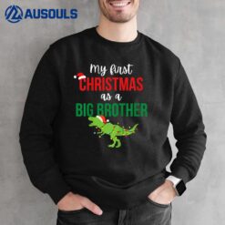 Kids My First One As A Big Brother Promoted Christmas Dinosaur Sweatshirt