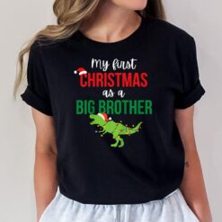 Kids My First One As A Big Brother Promoted Christmas Dinosaur T-Shirt