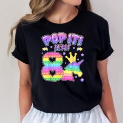Kids Pop It 8th Birthday Girls Boys 8 Years Old Fidget T-Shirt