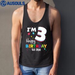 Kids Three 3yr 3th Birthday Happy Birthday Boys Girls 3 Years Old Tank Top