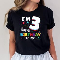 Kids Three 3yr 3th Birthday Happy Birthday Boys Girls 3 Years Old T-Shirt