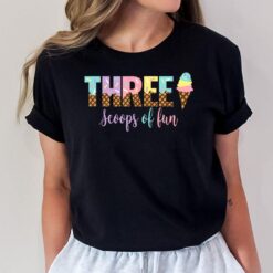 Kids Three Scoops Of Fun Ice Cream Girls 3rd Birthday T-Shirt