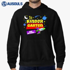 Kids To Infinity And Beyond Back To School Kindergarten Boys Girl Hoodie