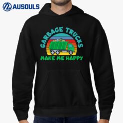 Kids Trash Truck Garbage Day Garbage Trucks Make Me Happy Hoodie