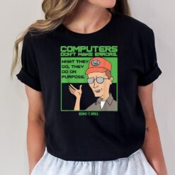 King of the Hill Computer Errors T-Shirt