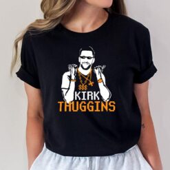 Kirk Thugginns T-Shirt