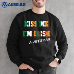 Kiss Me I'm a Veteran Great Gift Idea Sweatshirt