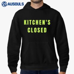 Kitchen's Closed Funny Pickleball Hoodie
