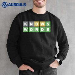 Knows Words  Word Guessing Game  Guess The Word Game Sweatshirt