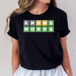 Knows Words  Word Guessing Game  Guess The Word Game T-Shirt