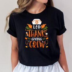 L&D Thanksgiving Nurse Crew Thanksgiving Labor And Delivery T-Shirt