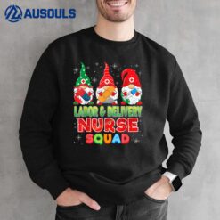 Labor & Delivery Nurse Squad Christmas Gnomes Ugly Sweater Sweatshirt
