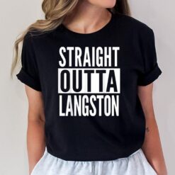 Langston Straight Outta College University Alumni T-Shirt