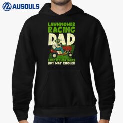 Lawn Mower Racing Dad Like Other Dads Hoodie